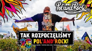 Tak rozpoczęliśmy 29. Pol'and'Rock Festival!