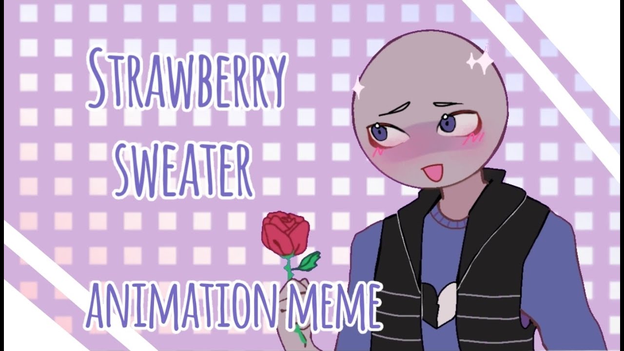 Strawberry sweater meme | your boyfriend game