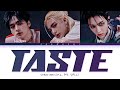 Capture de la vidéo Stray Kids Taste Lyrics (스트레이키즈 Taste 가사) (Color Coded Lyrics)