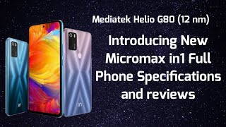 Introducing New Micromax in1 Full Phone Specifications and reviews | Mediatek Helio G80 12 nm
