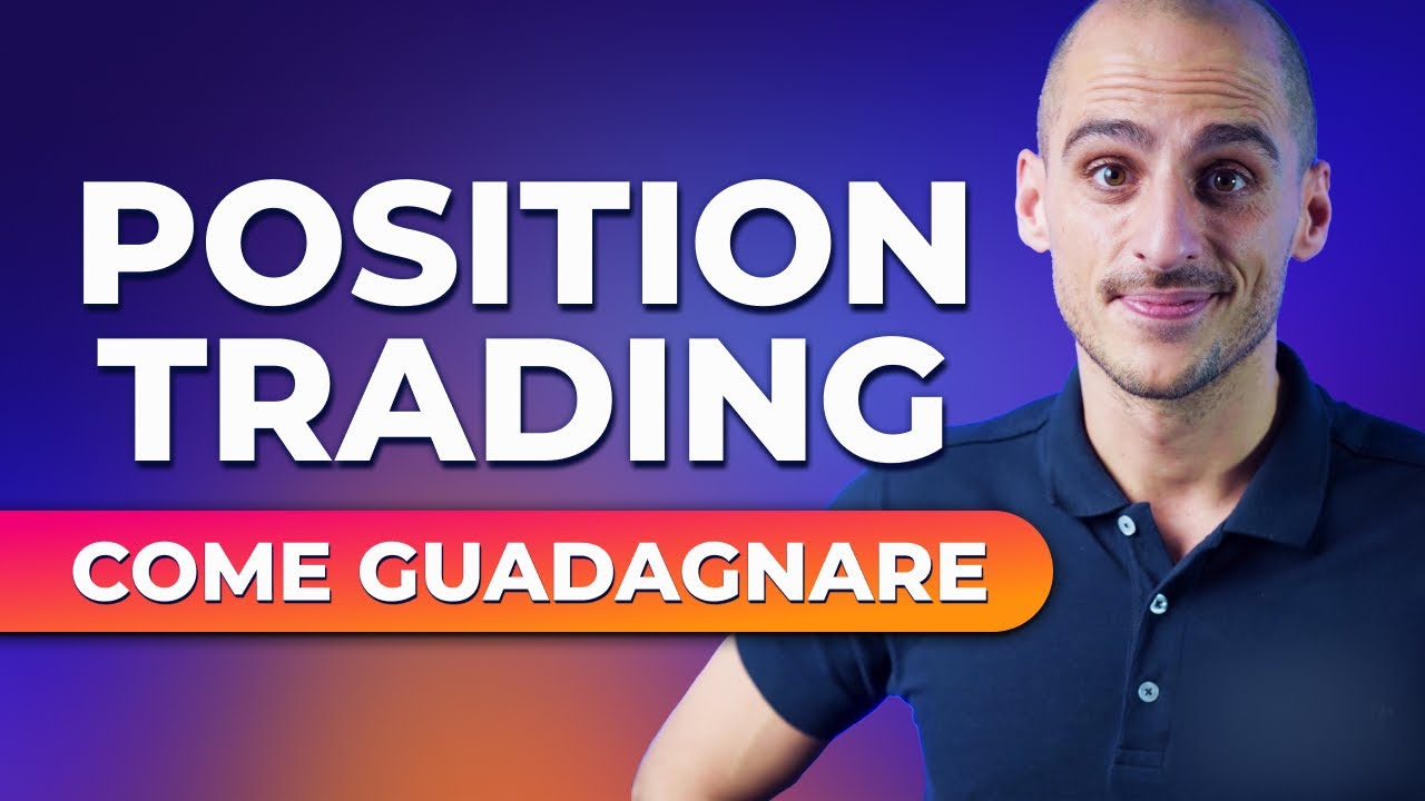 Strategie di trading: come guadagnare con il position trading
