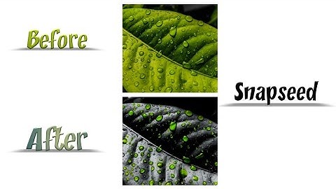 Creative snapseed editing tutorial | water drops