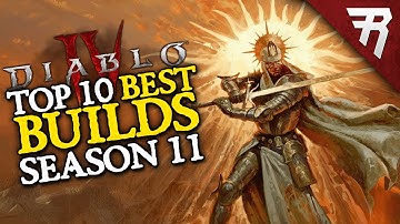 Top 10 Best Builds for Diablo 4 Season 11 (All Classes)