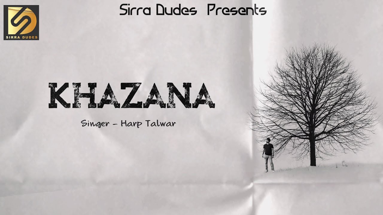 Khazana | Harp Talwar | Sirra Dudes | New Punjabi Song 2021 | Latest Punjabi Song