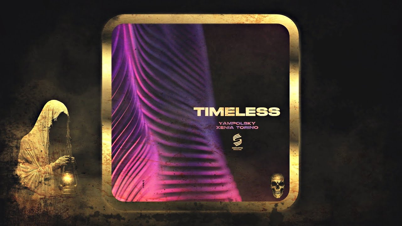 YampolSky & Xenia Torino – Timeless (Original Mix) [Sonatic