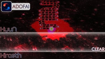 【ADOFAI Custom】HyuN - Hiraeth | CLEAR | Map by pinball