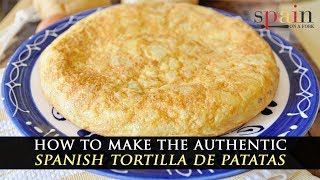 The Authentic Spanish Tortilla de Patatas Potato Omelette
