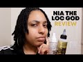 NIA THE LOC GOD REVIEW | Do her products work?