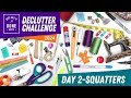 DAY 2 THE SQUATTERS  💪⏱🧽  2024 Declutter Challenge