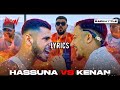 HASSUNA VS KENAN (lyrics)