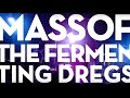 Mass of the fermenting dregs  