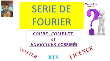 SERIE DE FOURIER, cours complet et exercice corrigé, Egalité de PARSEVAL, Théorème de DIRICHLET, ...