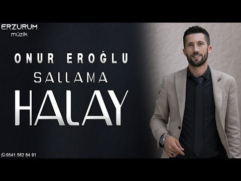 Onur Eroğlu - Sallama Halay | Erzurum Müzik © 2023