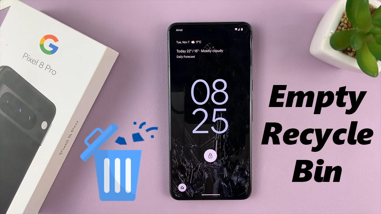 How To Empty Recycle Bin On Google Pixel 8 / 8 Pro