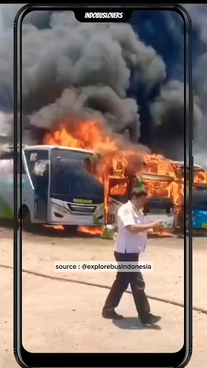 Kronologi kebakaran di garasi po sahabat #basuri #buslovers #busmania #kebakaranbus #lakabus