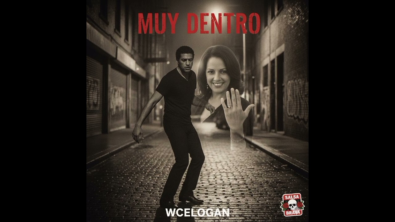 MUY DENTRO por Wcelogan SALSA