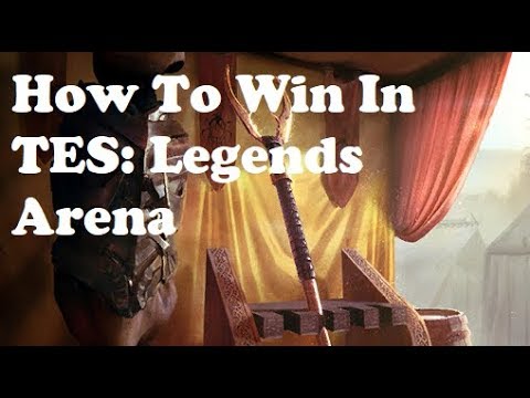 How To Win in TES: Legends Arena | Elder Scrolls Legends