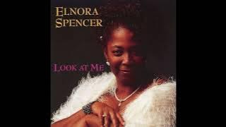 Elnora Spencer, It Had to Be You