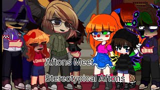 Aftons Meet Stereotypical Aftons||My AU||Cringe?||No motivation