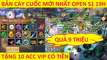 VLTK Mobile Lậu 22 Phái Mới Nhất Vừa Open S1 19h Hôm Nay | Free Cấp 120 , KH18 - Quà Nạp Đầu VIP
