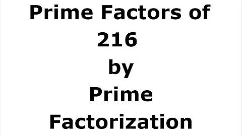 How to Find prime factors of 216 by Prime Factorization / Prime Factors of 216 / 216 Factors