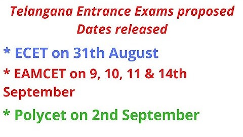 Telangana Entrance Exams proposed Dates released - (Education Minister) -Edu360India