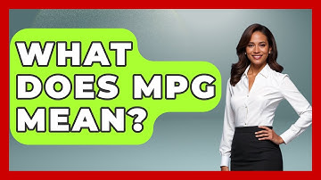What Does MPG Mean? - Big Truck Lovers