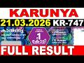 KERALA LOTTERY KARUNYA KR 747 LIVE LOTTERY RESULT TODAY 21 03 2026 KERALA LOTTERY LIVE RESULT