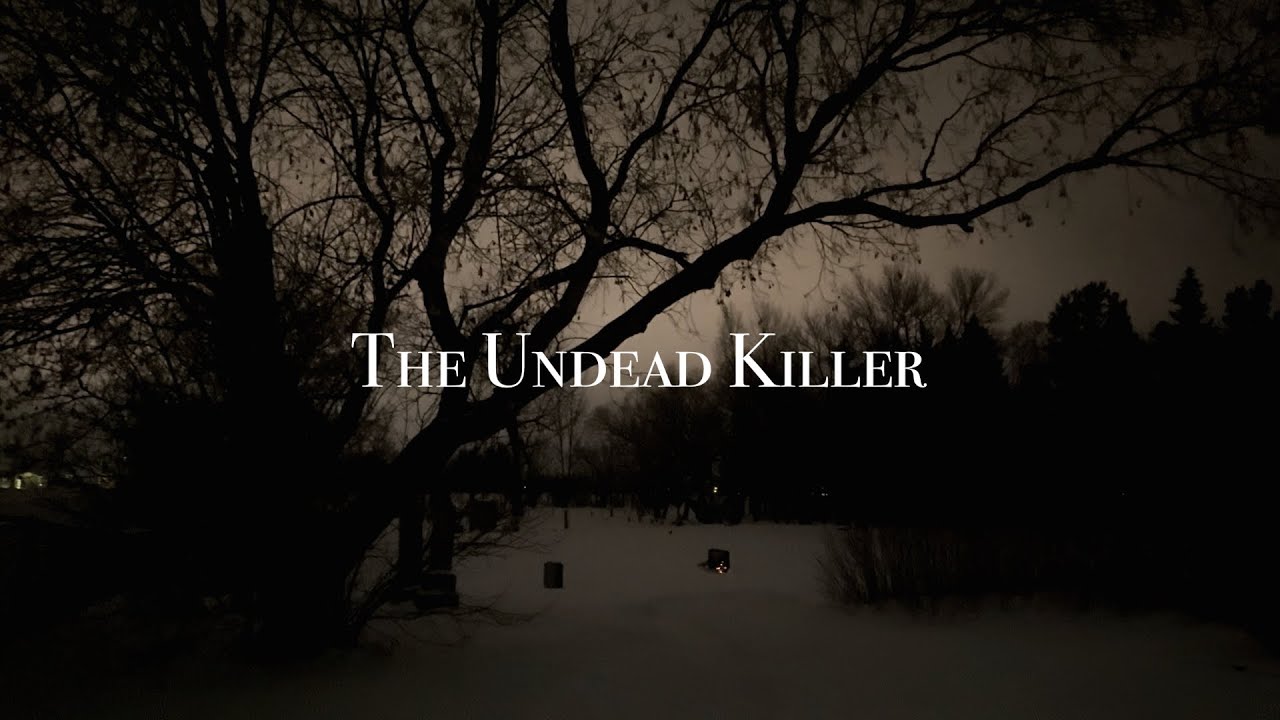 The Undead Killer | Horror Short Film