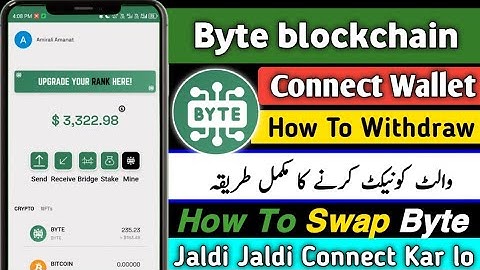 byte blockchain withdrawal || Connect Wallet New Update || Byte blockchain Connect Wallet Method
