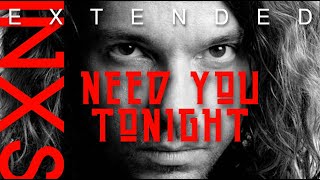 INXS | Need You Tonight [Extended]