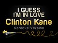 Clinton Kane - I GUESS I'M IN LOVE (Karaoke Version)