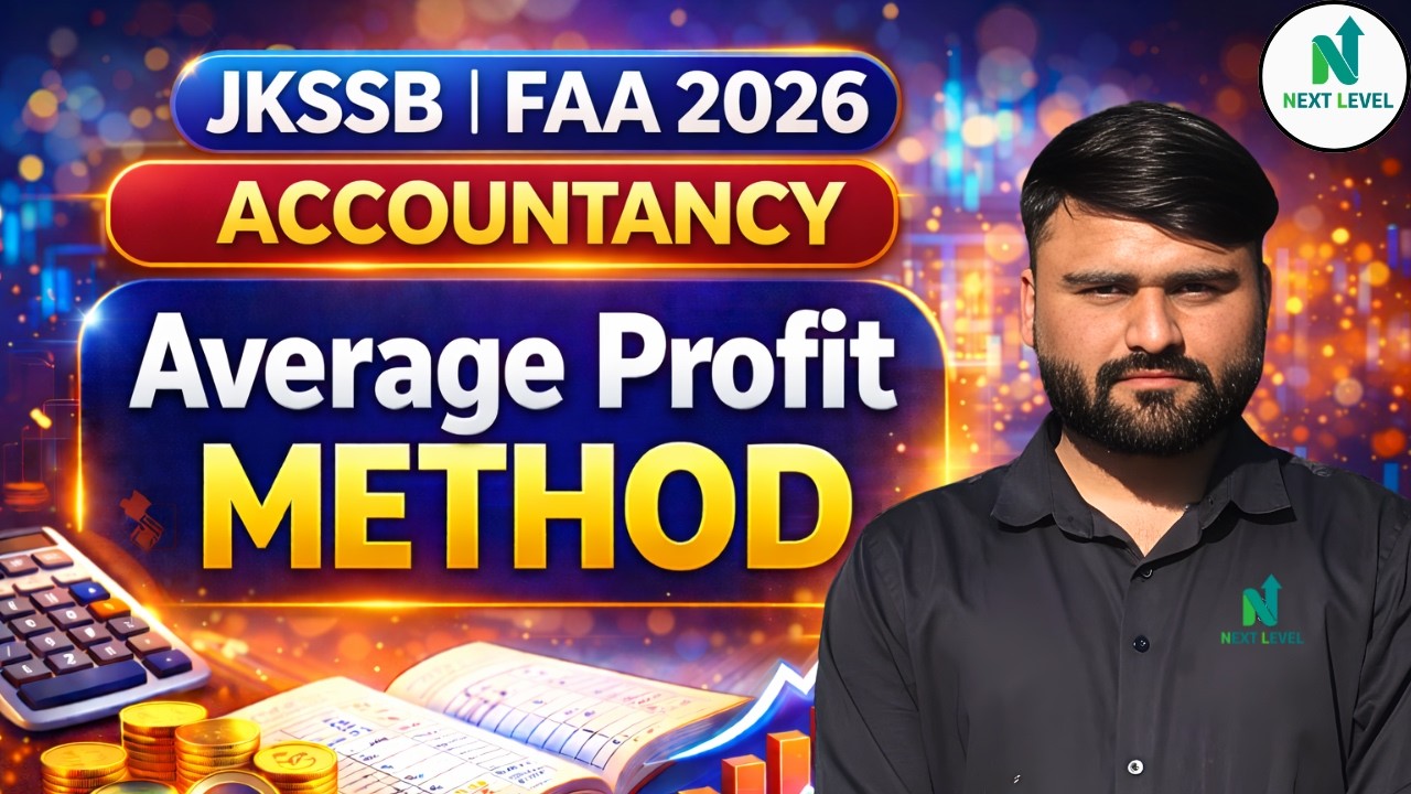 Average Profit Method | Accountancy | JKSSB FAA 2026 Complete Lecture | By Akshay Sir