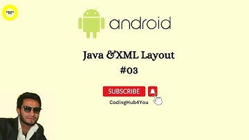 Android Activity and Xml || Java & Xml Layout-03