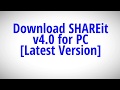 Download SHAREit v4.0 for PC【Latest Version】