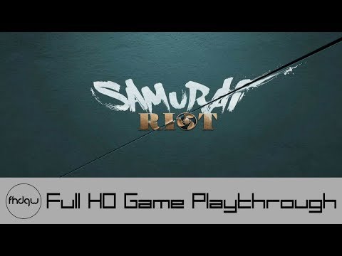 Samurai Riot Ending 2 - Full Game Playthrough (No Commentary)