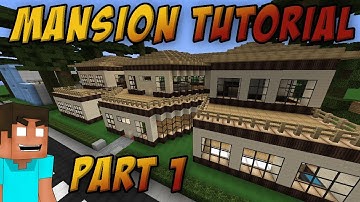 Minecraft Tutorial: How to Build a Mansion Part 1