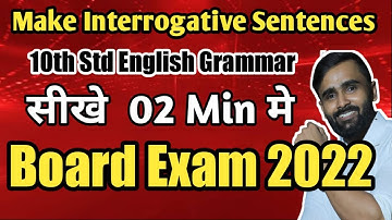 MAKE INTERROGATIVE SENTENCES  |10th Std ENGLISH GRAMMAR|BOARD EXAM 2022|PRADEEP GIRI SIR