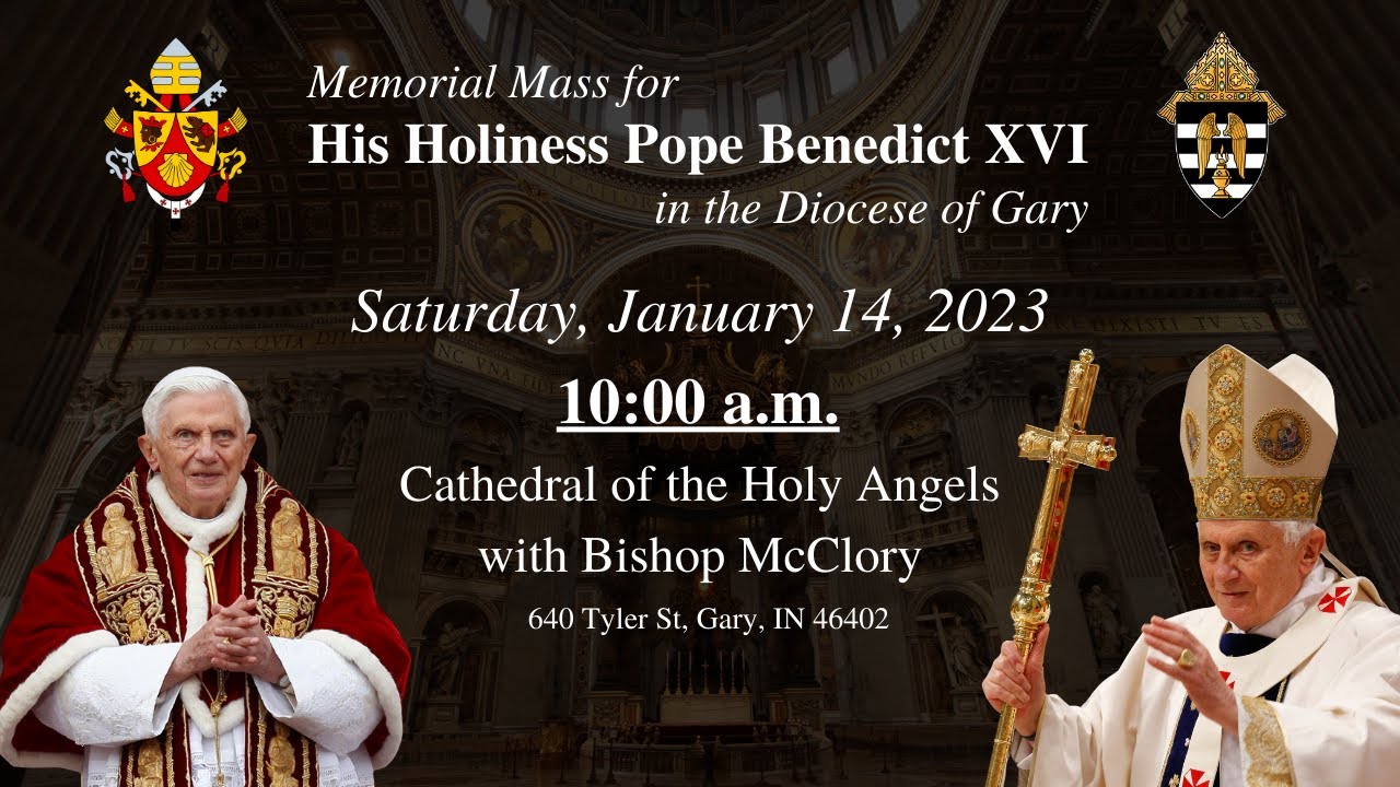 Memorial Mass for His Holiness Pope Benedict XVI - YouTube