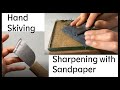 Technique hand skiving  sharpening knife with sandpaper  leather craft basic technique 