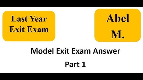 Last Year Civil Engineering Exit Exam and Model 2016 Solution Part 1 By Abel Muluken