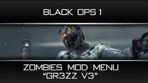Black Ops 1 TU11  Gr3Zz v3 Zombie Mod Menu+Download