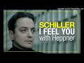 I Feel You - Schiller Mit Heppner (2004) HD