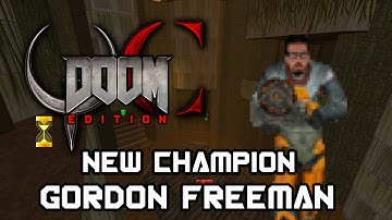 QC:DE 2.0 New Champion: Gordon Freeman