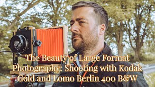 The Beauty of Large Format Photography: with Kodak Gold & Berlin 400 B&W @IntrepidCameraCo The Beauty of Large Format Photography: with Kodak Gold & Berlin 400 B&W @IntrepidCameraCo