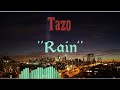 Rain  chill trap beat prod tazo