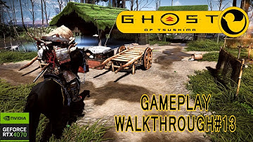 GHOST OF TSUSHIMA - PC|GAMEPLAY WALKTHROUGH#13| RTX 4070 1440p VERY HIGH SETTINGS|NO COMMENTARY