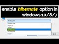 How to enable hibernate option  in windows 1087  tecwala