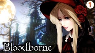 [ゆっくり実況]ブラッドボーン・ストーリー解説プレイ:01 ペイルブラッド /Bloodborne[Eng sub]