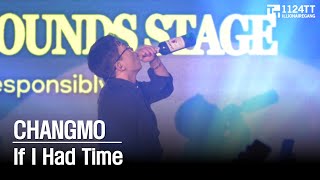 2025.09.12 If I Had Time : CHANGMO (JAMESON STAGE)